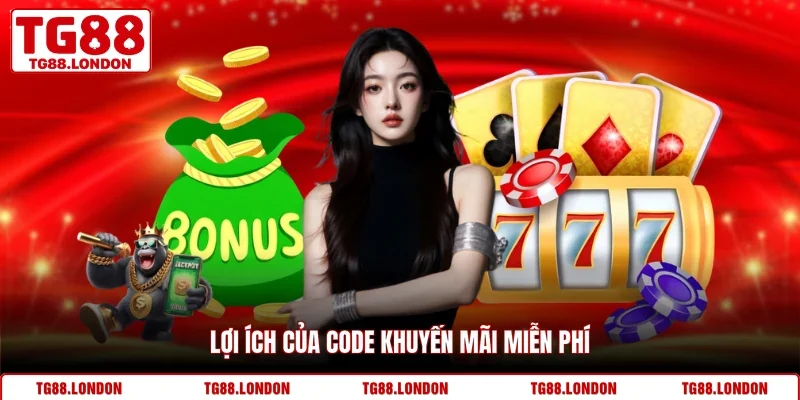 Lợi ích của code khuyến mãi miễn phí